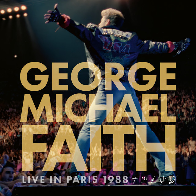Faith (Live in Paris, 1988)