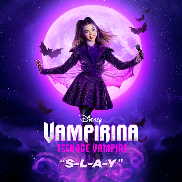 S-L-A-Y (From "Vampirina: Teenage Vampire")