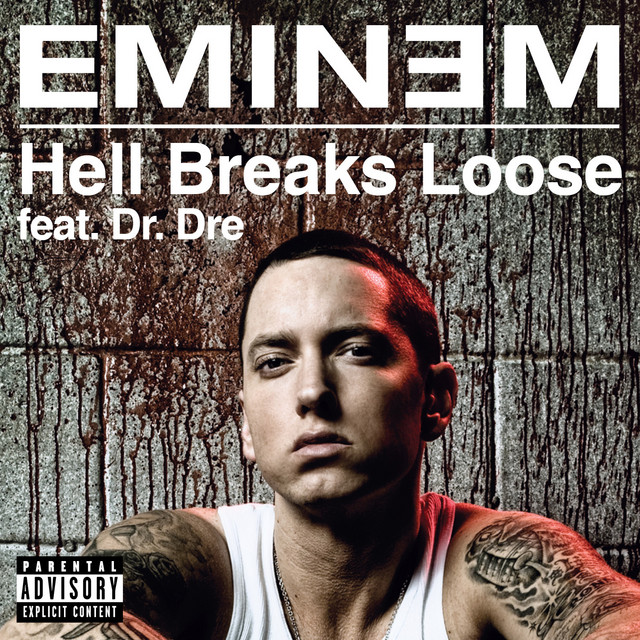 Hell Breaks Loose (Explicit Version)
