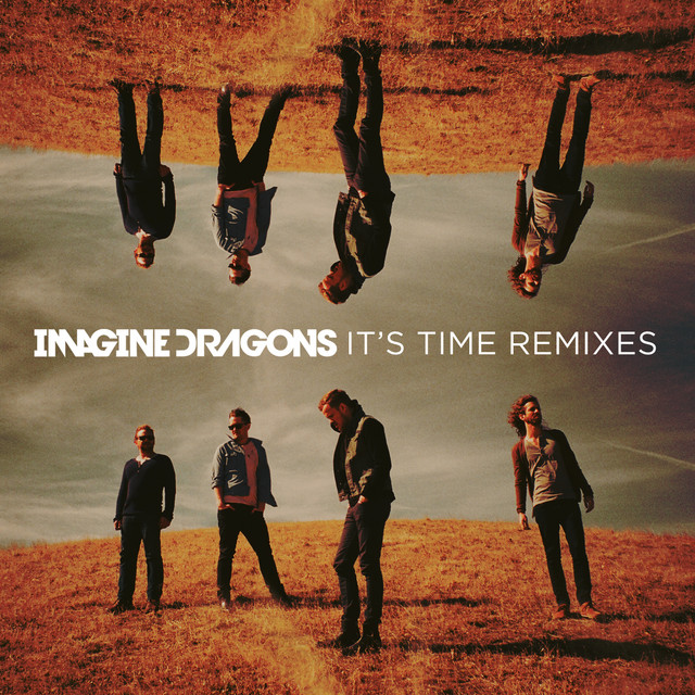 It's Time Remixes