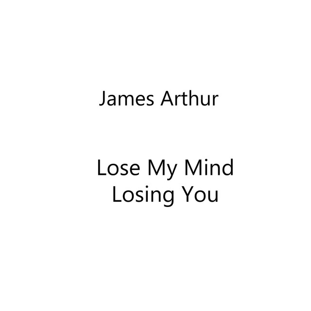 Lose My Mind / Losing You