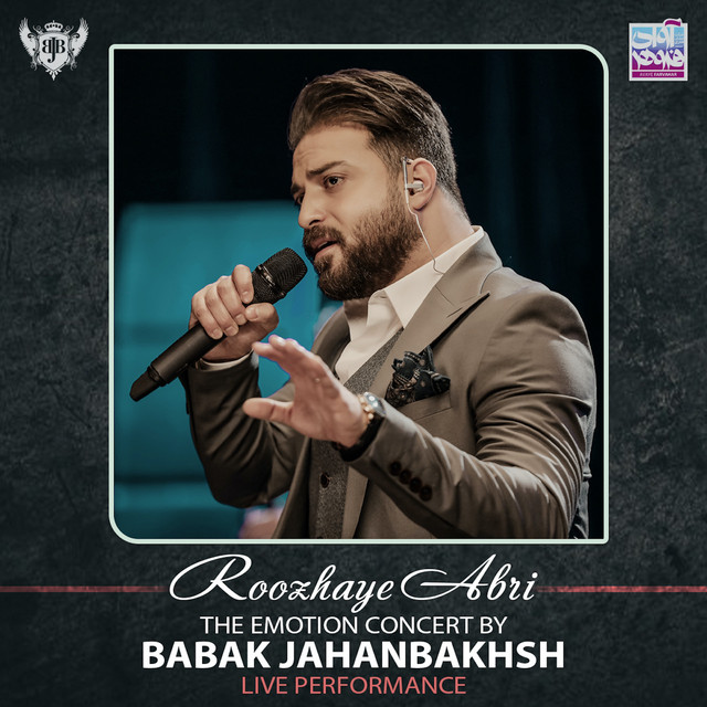 Roozhaye Abri [The Emotion Concert (Live Performance)]