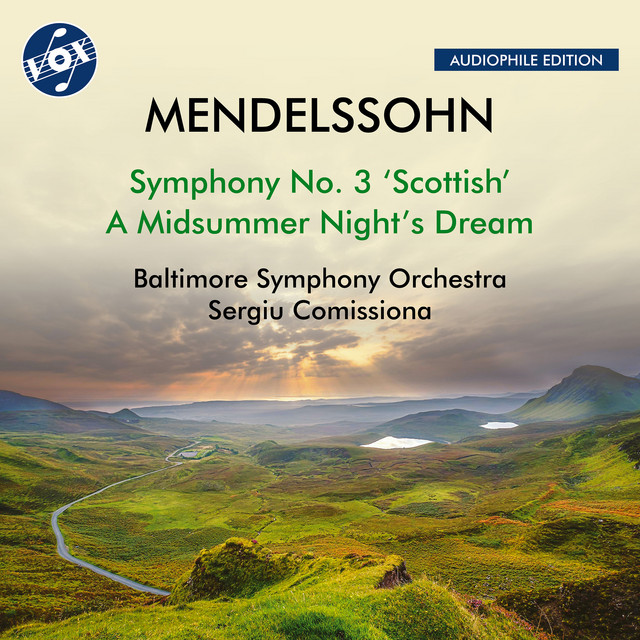 Mendelssohn: Symphony No. 3 "Schottische" & A Midsummer Night's Dream (Remastered 2024)