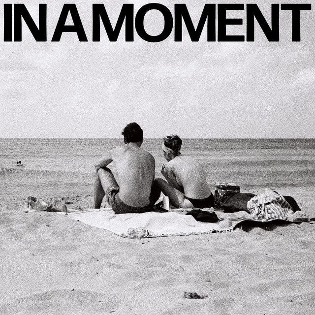In A Moment