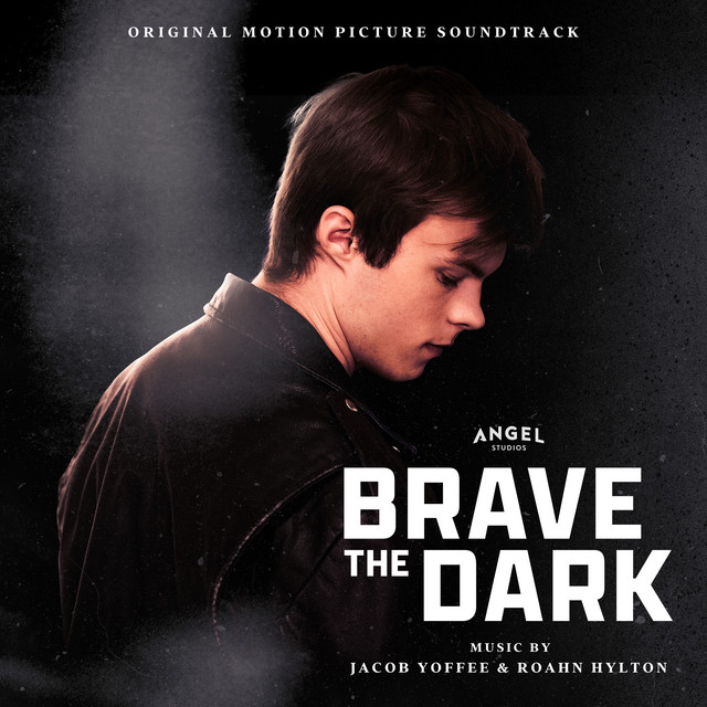 Brave The Dark (Original Motion Picture Soundtrack)