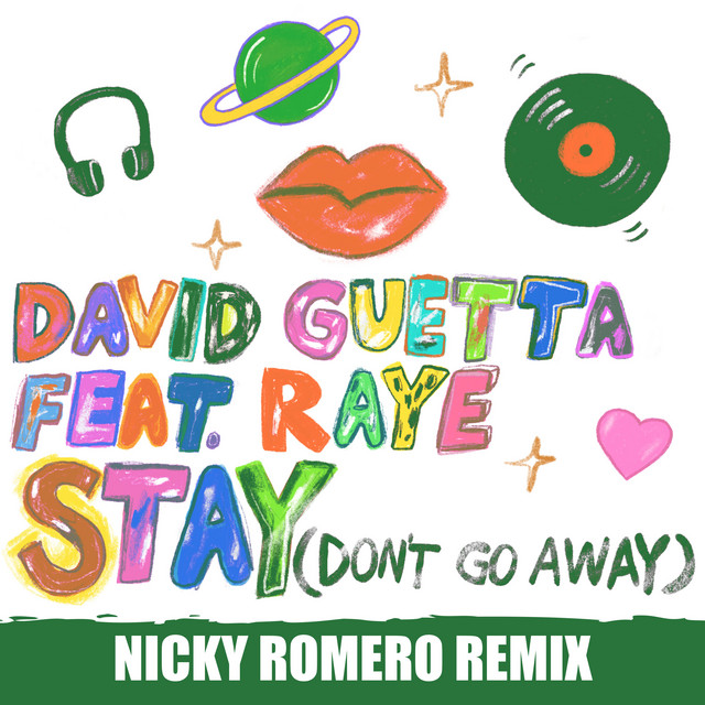 Stay (Don't Go Away) [feat. Raye] [Nicky Romero Remix]