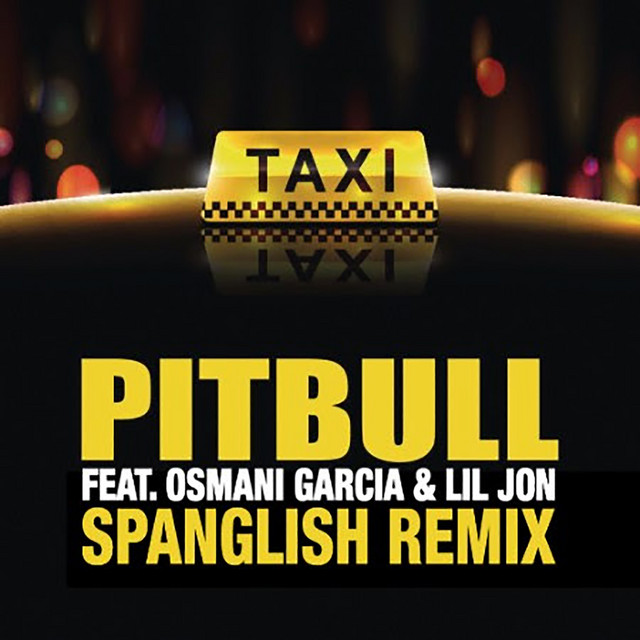 El Taxi (Spanglish Mix)