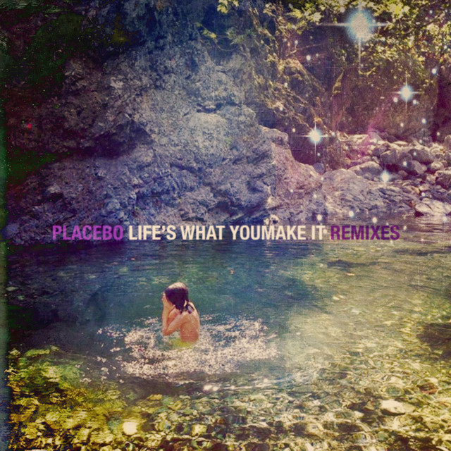Life's What You Make It (Remixes)