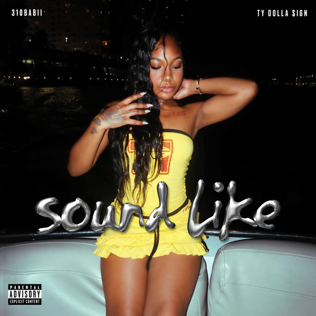 sound like (feat. Ty Dolla $ign)