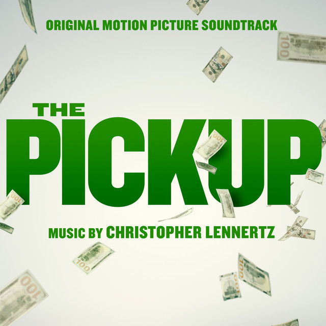 The Pickup (Original Motion Picture Soundtrack)