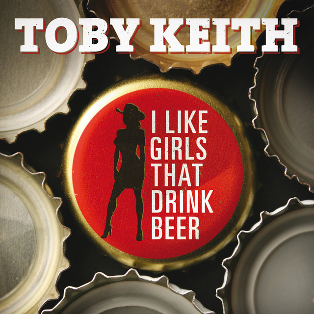 I Like Girls That Drink Beer