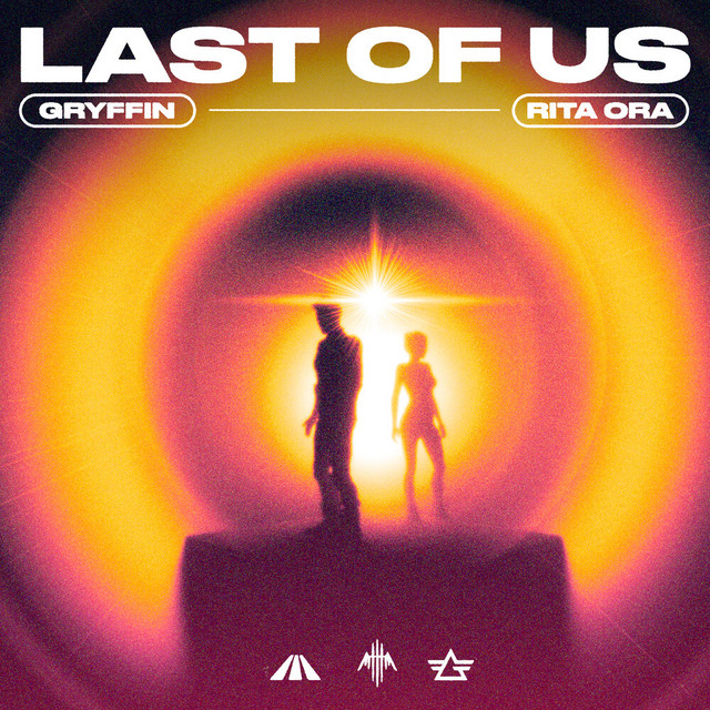 LAST OF US (feat. Rita Ora)
