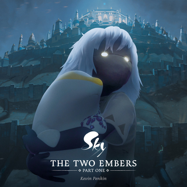 Sky: The Two Embers - Part One (Original Motion Picture Soundtrack)
