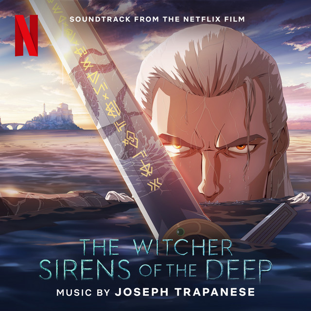 The Witcher: Sirens of the Deep (Soundtrack from the Netflix Film)
