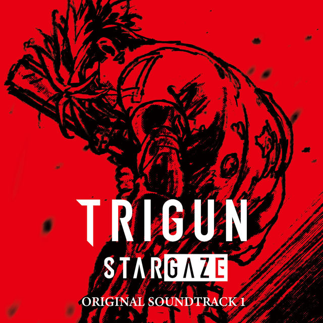 「TRIGUN STARGAZE」Original Soundtrack 1