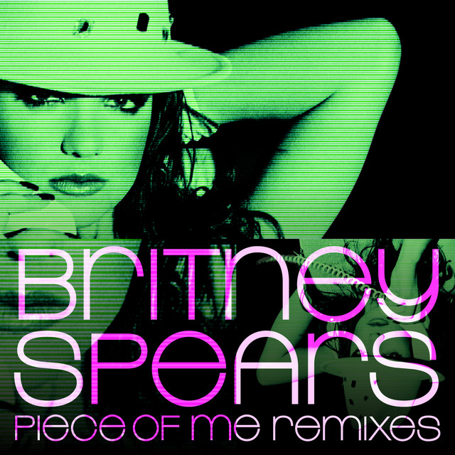 Piece of Me Remixes