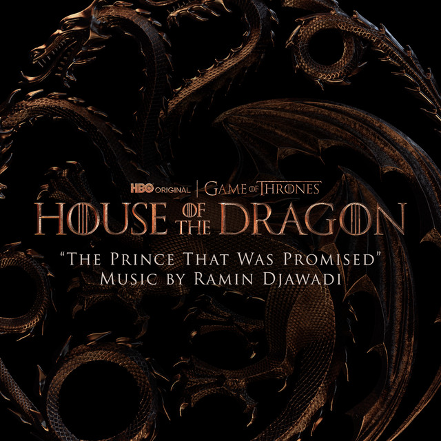 The Prince That Was Promised (from "House of the Dragon")