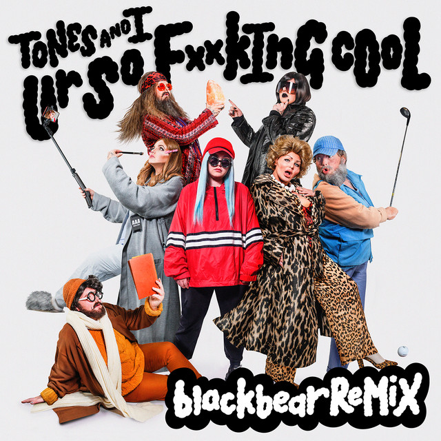 Ur So F**kInG cOoL (blackbear Remix)