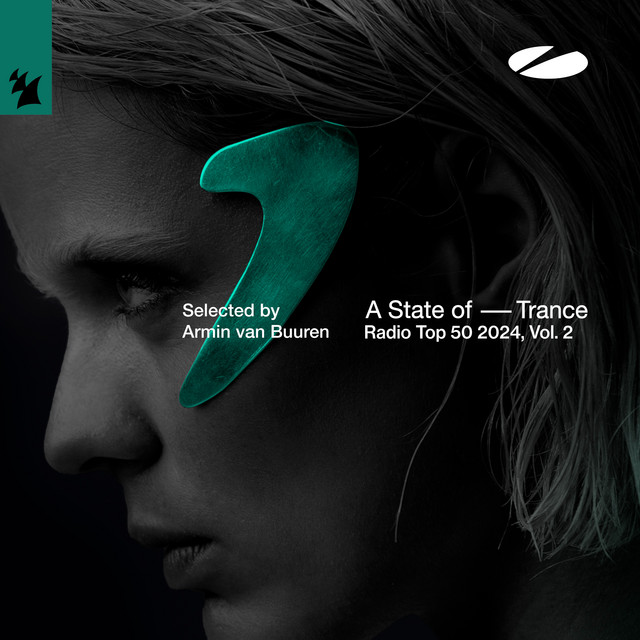 A State of Trance Radio Top 50 - 2024, Vol, 2