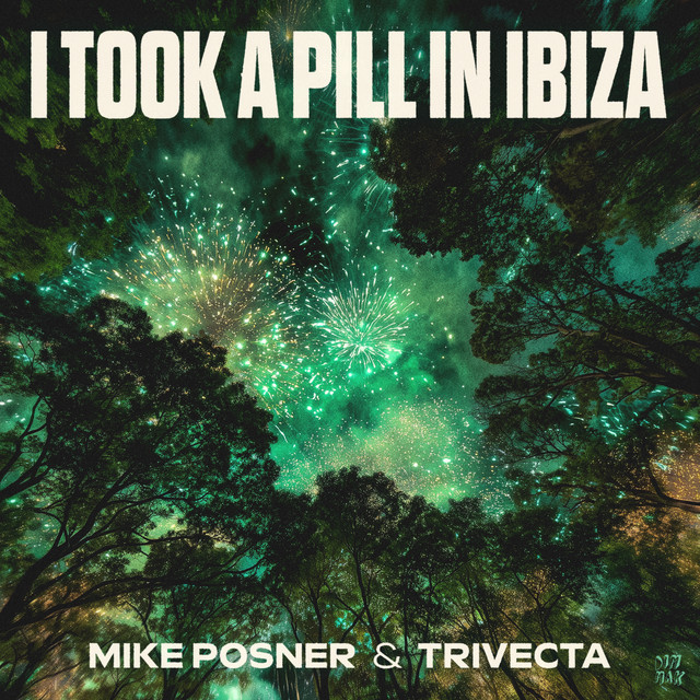 I Took A Pill In Ibiza