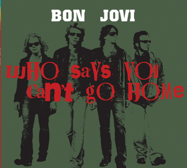 Who Says You Can't Go Home (Int'l ecd maxi)
