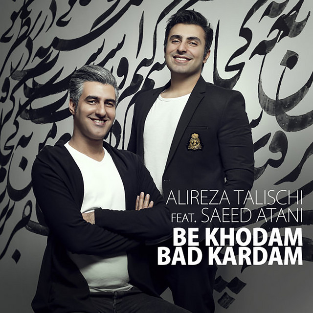 Be Khodam Bad Kardam