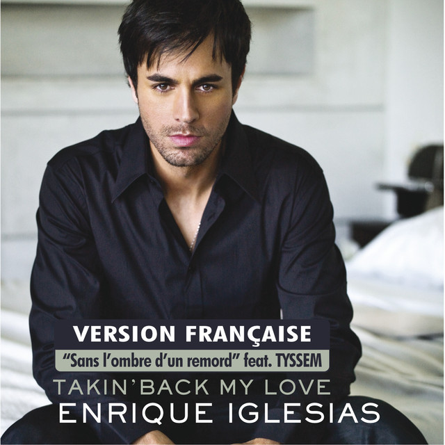 Takin' Back My Love (Sans l'ombre d'un remord) [France Version]