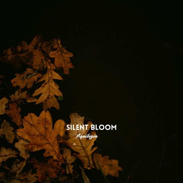 Silent Bloom