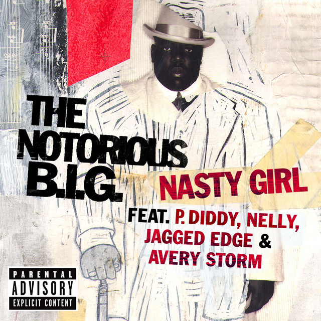 Nasty Girl (Featuring P. Diddy, Nelly, Jagged Edge and Avery Storm)