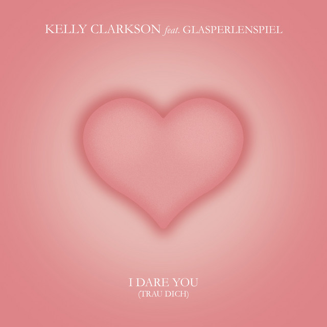 I Dare You (Trau Dich) [feat. Glasperlenspiel]