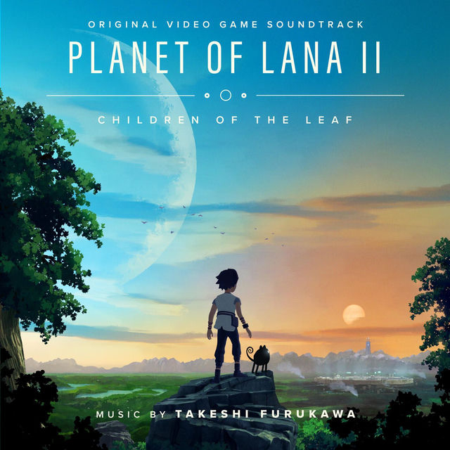 Planet of Lana II (Original Video Game Soundtrack)