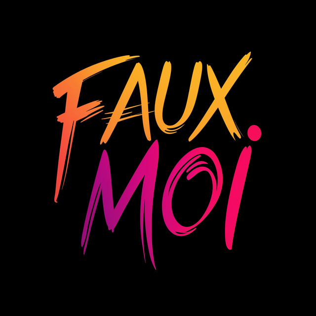FAUX MOI