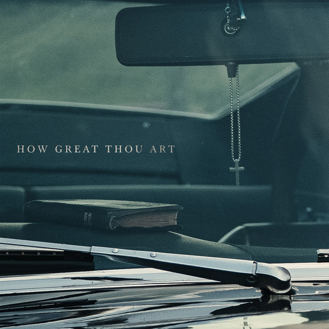 How Great Thou Art