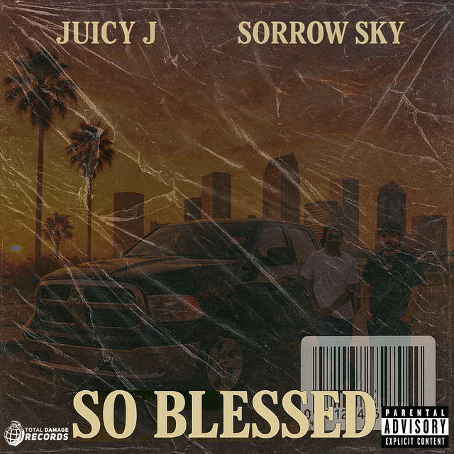 So Blessed (feat. Juicy J)