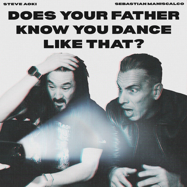 Does Your Father Know You Dance Like That?