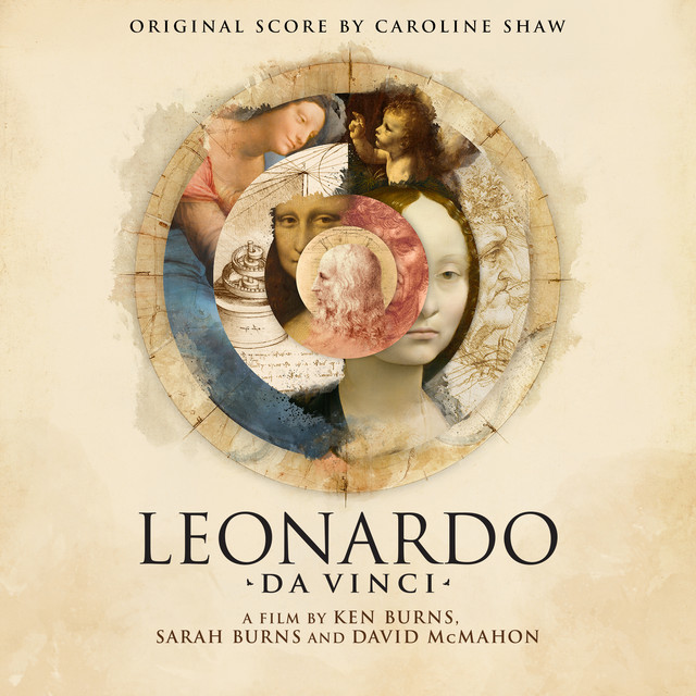 Leonardo da Vinci: A Film by Ken Burns, Sarah Burns, & David McMahon (Original Score)