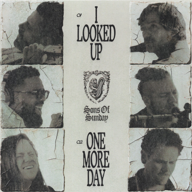 I Looked Up / One More Day