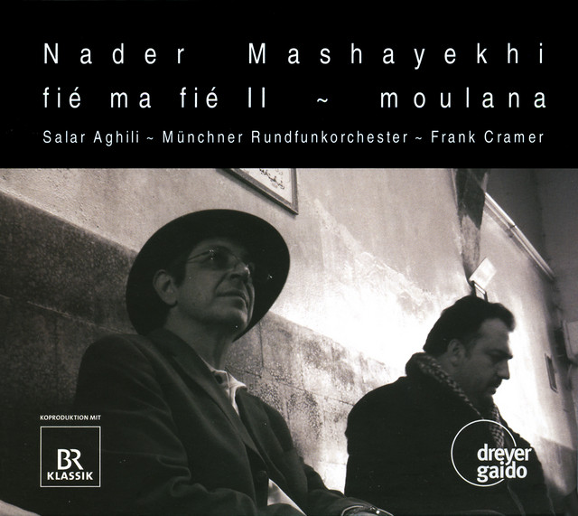 Mashayekhi: fie ma fie II / moulana
