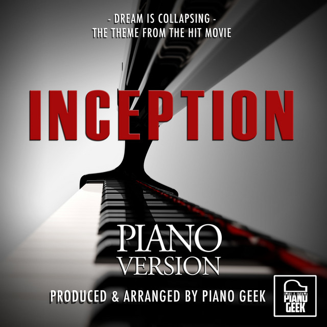Dream Is Collapsing (From "Inception") [Piano Version]