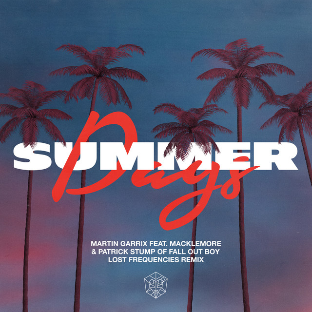 Summer Days (feat. Macklemore & Patrick Stump of Fall Out Boy) [Lost Frequencies Remix]