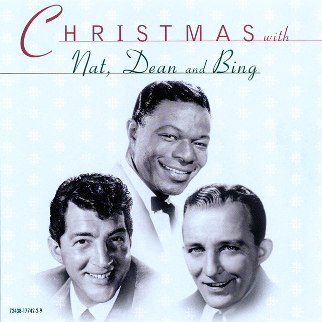 Christmas With Nat, Dean And Bing