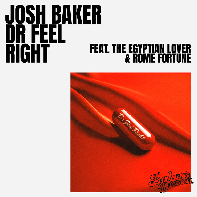 Dr Feel Right (feat. The Egyptian Lover & Rome Fortune) [Extended Mix]