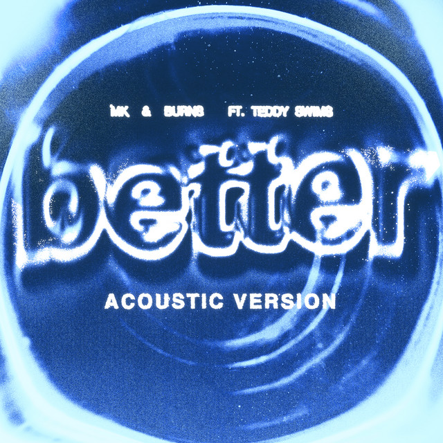 Better (feat. Teddy Swims) [Acoustic]