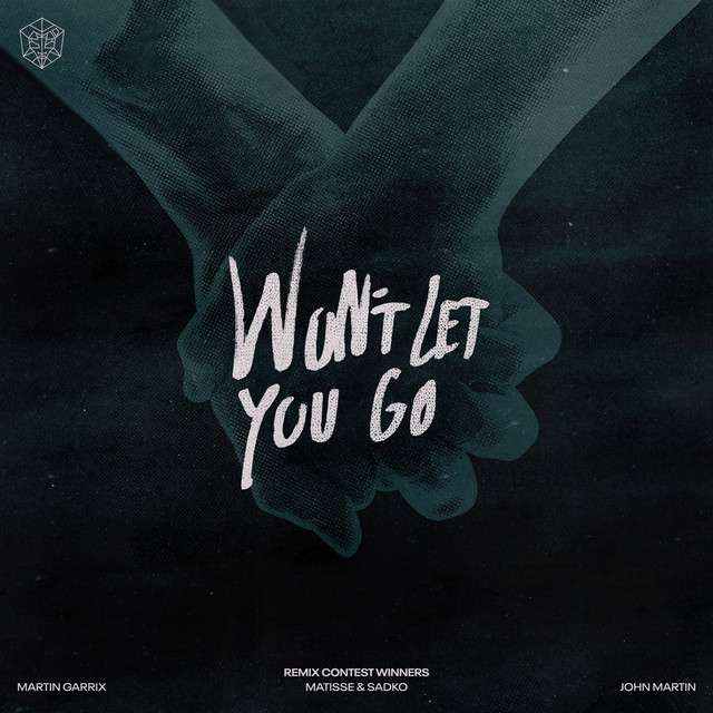 Won't Let You Go (Remix Contest Winners - Extended Mixes)