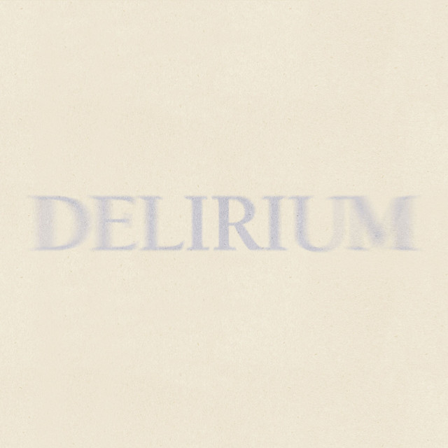 DELIRIUM