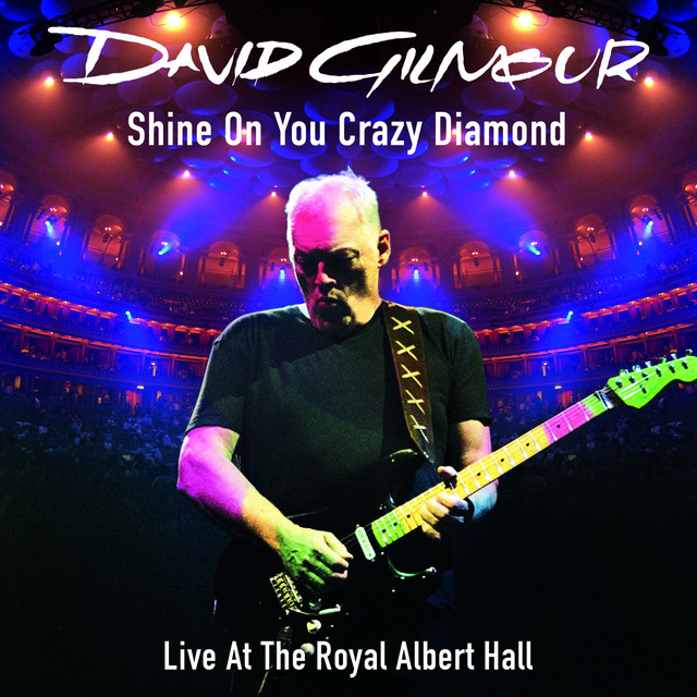 Shine On You Crazy Diamond (Parts 1-9) (feat. David Crosby & Graham Nash) [Live At The Royal Albert Hall - Audio]