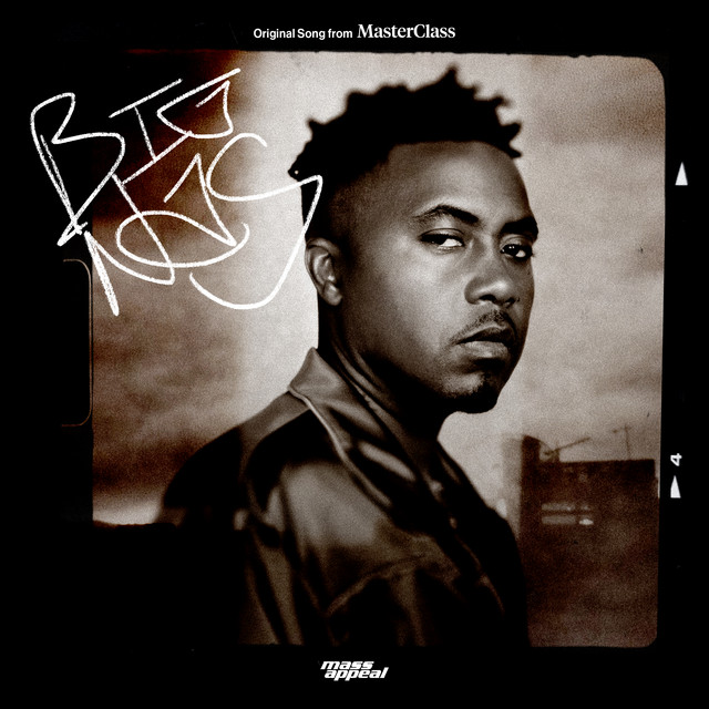Big Nas (Original Song from Masterclass)