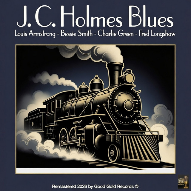 J. C. Holmes Blues (Remastered 2026 in Super Stereo)