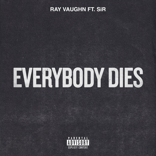 Everybody Dies (feat. SiR)