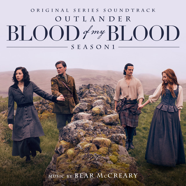 Outlander: Blood of My Blood (Season 1 Original Series Soundtrack)